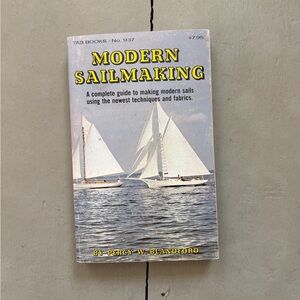 1979 Modern Sailmaking Nautical Ropes Knots Sailing Rigging Percy Blandford